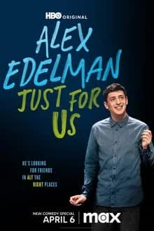 Alex Edelman Just for Us (2024) [NoSub]