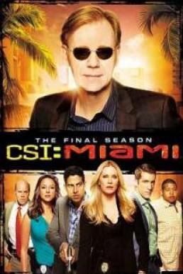 CSI Miami Season 10 (2009) ไขคดีปริศนา ไมอามี่ [พากย์ไทย]