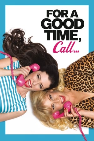 For a Good Time, Call (2012) คู่ว้าว สาวเซ็กซ์โฟน 