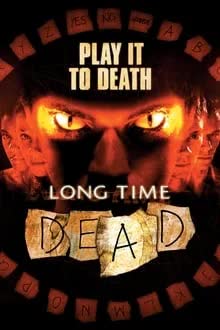 Long Time Dead (2002) [NoSub]