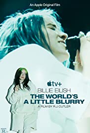 Billie Eilish The World a Little Blurry (2021) 