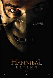 Hannibal 4 Hannibal Rising (2007) ฮันนิบาล ตำนานอำมหิตไม่เงียบ