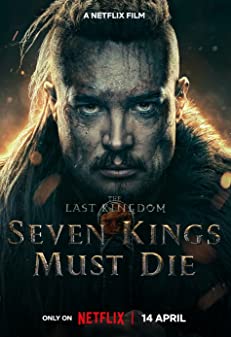 The Last Kingdom Seven Kings Must Die (2023) เจ็ดกษัตริย์จักวายชนม์