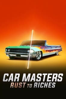 Car Masters Rust to Riches Season 1 (2018) แต่งเศษเหล็กให้สวยเฉียบ