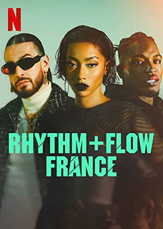Rhythm Flow Season 1 (2019) จังหวะ  ลีลา เฟ้นหาดาวฮิปฮอป (ฝรั่งเศส)