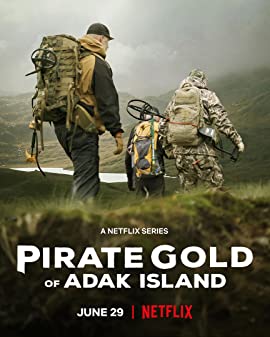 Pirate Gold of Adak Island Season 1 (2022) ทองคำโจรสลัดแห่งเกาะเอดัก