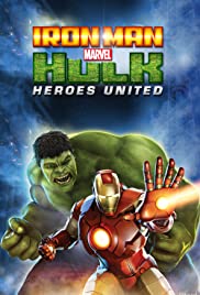 Iron Man Hulk Heroes United (2013) ไอร์ออนแมนปะทะฮัลค์ ศึกรวมพลังยอดมนุษย์