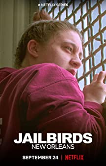 Jailbirds New Orleans Season 1 (2021) อยู่คุกให้รอด นิวออร์ลีนส์