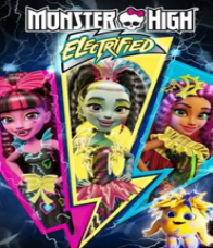  Monster High Electrified (2017) มอนสเตอร์ ไฮ ปีศาจสาวพลังไฟฟ้า